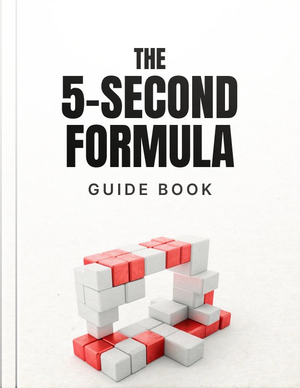 The 5 Second Formula Guide